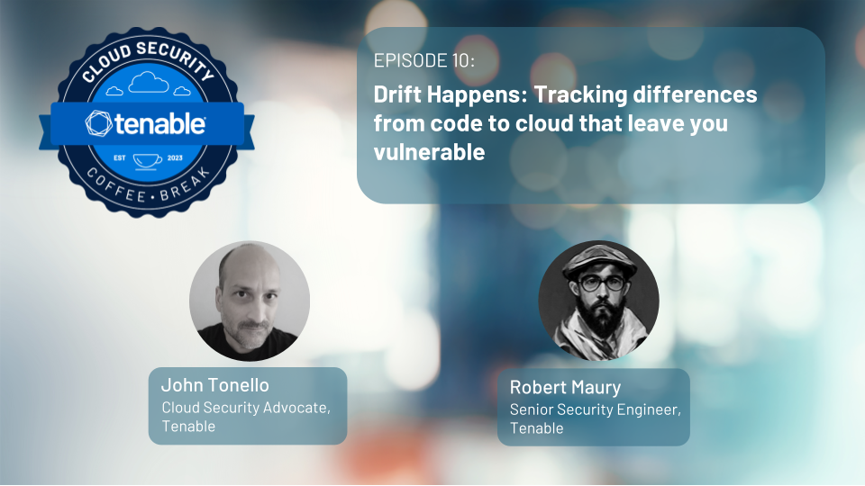 Drift Happens: Tracking differences from code to cloud that leave you vulnerable